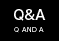 Q and A